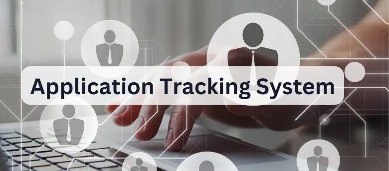 What is an Application Tracking System