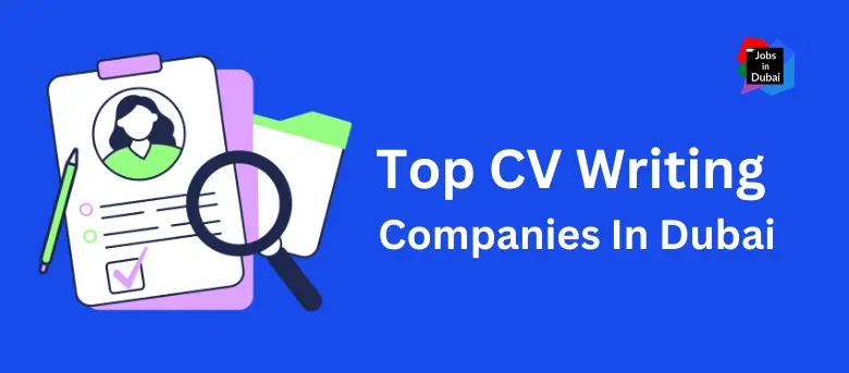 CV Writing Companies In Dubai UAE