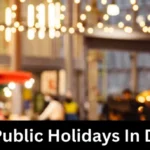 Guide To Public Holidays In Dubai, UAE