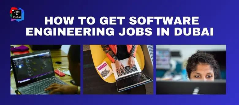 Get Software Engineering Jobs in Dubai